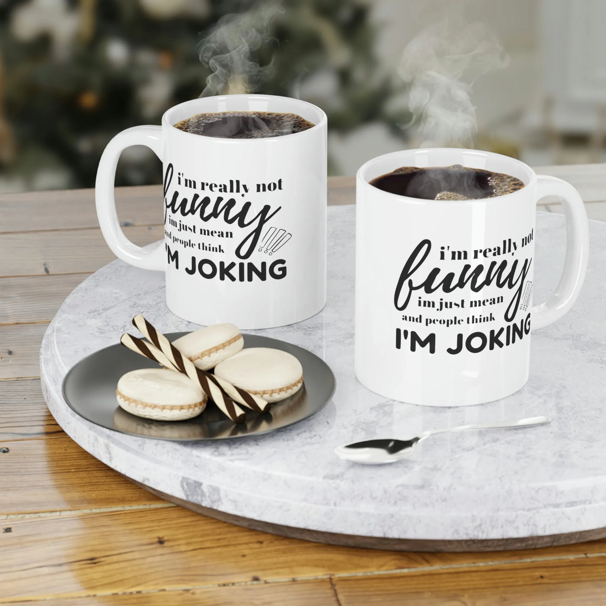 I'm not really funny... - Ceramic Mugs (11oz\15oz\20oz)