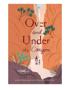 Over and Under the Canyon - Softcover
