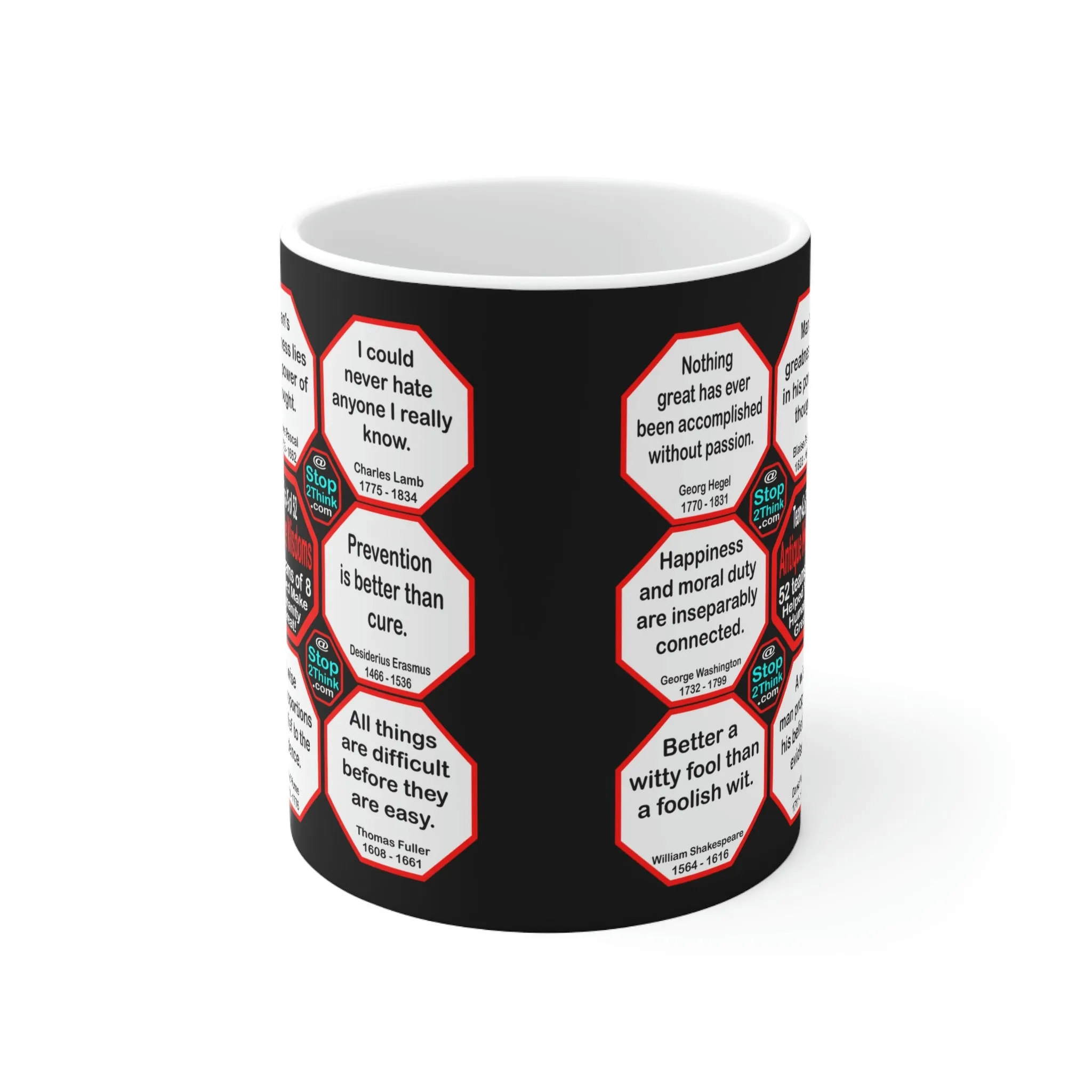 Team 49 of 52 teams that Make Humanity Great!  ...Drink Wisely in Mug Wisdoms    Ceramic 11oz cup